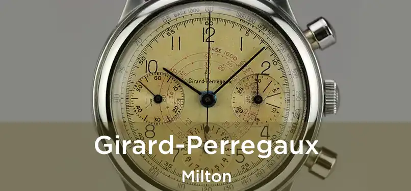 Girard-Perregaux Milton