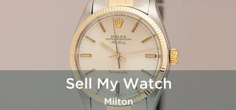 Sell My Watch Milton